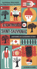 Cicatrisés de Saint-Sauvignac (Les) [ancienne édition]